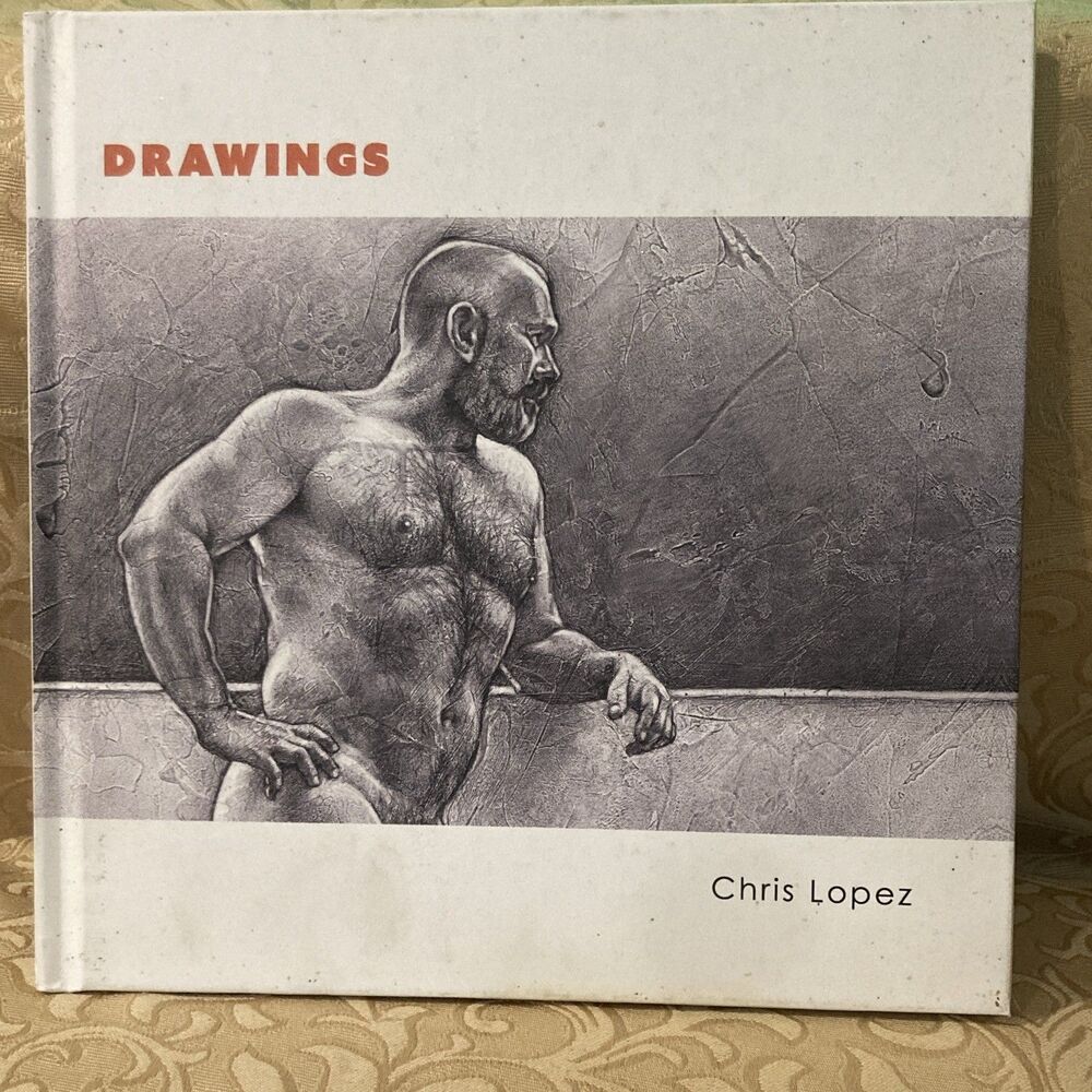 Chris Lopez Male Drawings Hardcover Illustrated Art Book Art & Photography